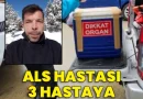 ALS HASTASI 3 HASTAYA CAN OLDU